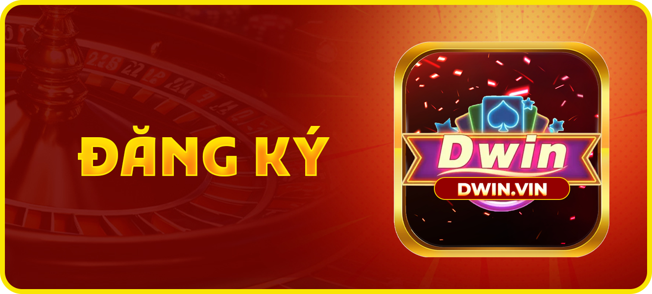 Hướng dẫn đăng ký Dwin